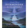 Ikermond&aacute;k - Gyerekmes&eacute;k felnőtteknek - Tam&aacute;s T&iacute;mea