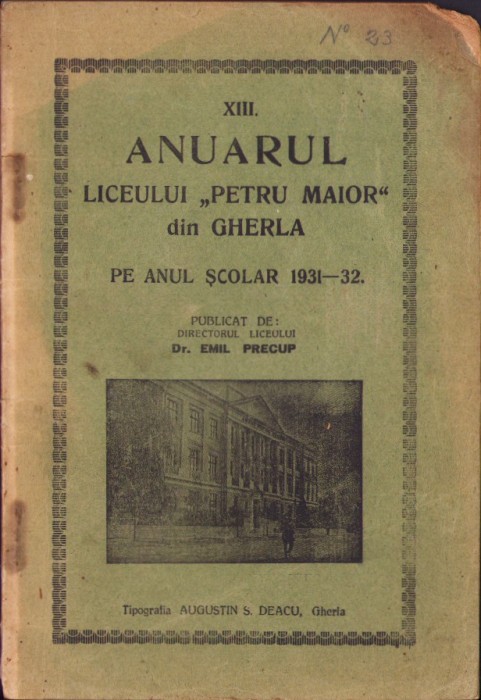 C5199N Anuarul liceului Petru Maior din Gherla pe anul școlar 1931-1932
