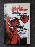 CALAU SI DIPLOMAT - Grigoropol