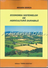 Economia Sistemelor De Agricultura Durabila - Mioara Borza foto