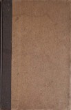 Scrisori 1834-1849 Mihail Kogalniceanu, Ed. Minerva 1913, Carte Veche, Coperta Cartonata