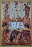 Cumpara ieftin Dogmatica Ioan Damaschin Editura Institutului Biblic 2005 256 Pagini Coperta Brosata Carte Religioasa