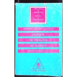 CULEGERE DE PROBLEME DE ALGEBRA PENTRU CLASELE IX-XII-GHEORGHE ADALBERT SCHNEIDER-342579