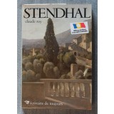 Claude Roy - Stendhal (&quot;Ecrivains de toujours&quot;)