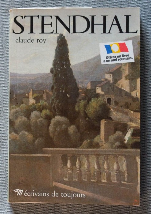 Claude Roy - Stendhal (&quot;Ecrivains de toujours&quot;)