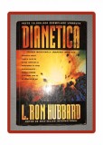 Dianetica: Știința Modernă a Sănătății Mentale - L. Ron Hubbard, New Era, 1999, Psihologie