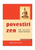 Carti Povestiri Zen Inedite Practicanti Iluminare Spiritualitate Non-fictiune Brosata