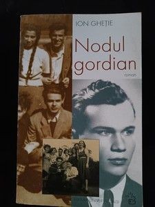 Nodul gordian- Ion Ghetie foto