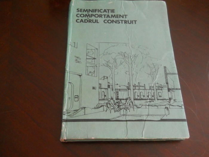 Geoffrey Broadbent - Semnificatie si comportament in cadrul construit,1985