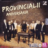 CD Pop: Provincialii &ndash; Aniversaria ( 2011, original - vezi descriere )