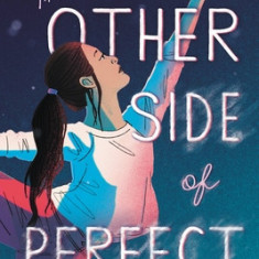 The Other Side of Perfect