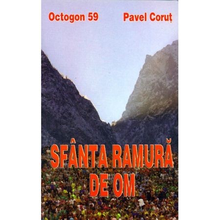 Sfanta ramura de om - Octogon 59 - Pavel Corut Sfanta ramura de om - Octogon 59 - Pavel Corut