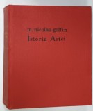 ISTORIA ARTEI de M. NICOLAU GOLFIN , VOLUMELE I - II , COLEGAT 1967 , PREZINTA PETE