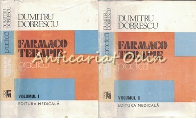 Farmacoterapie Practica I, II - Dumitru Dobrescu foto