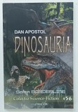 DINOSAURIA de DAN APOSTOL , 2018