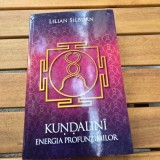 Kundalini. Energia profunzimilor - Lilian Silburn