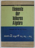 ELEMENTE DER HOHEREN ALGEBRA , LEHRBUCH FUR DIE XI. KLASSE von EUGEN RADU , 1977