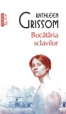 Bucataria sclavilor - Polirom