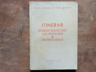 Itinerar - București-Brașov-Sibiu-Cluj-Oradea-Borș - București-Giurgiu, 1964 foto