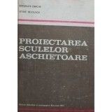 Stefanuta Enache - Proiectarea sculelor aschietoare (Editia: 1983)