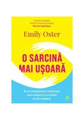 O sarcina mai usoara - Emily Oster - Curtea Veche