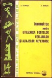 INDRUMATOR PENTRU UTILIZAREA FONTELOR, OTELURILOR SI ALIAJELOR NEFEROASE-S. DOMSA, Z. MIRON-277735