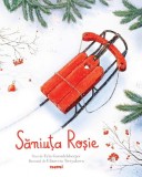 Săniuța roșie - Hardcover - Nemira