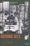 Descopera istoria. Razboiul Rece - Juan Carlos Pereira Castanares, Litera