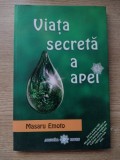 VIATA SECRETA A APEI . MASARU EMOTO.