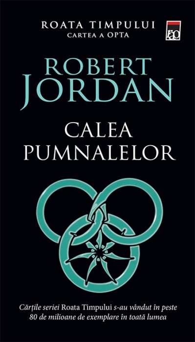 Robert Jordan - Calea pumnalelor ( ROATA TIMPULUI - cartea a opta )