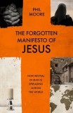 The Forgotten Manifesto of Jesus: How Revival in Iran Is Spreading Across the World