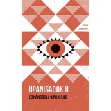 Upanisadok II. - Csh&aacute;nd&oacute;gja-upanisad - Helikon Zsebk&ouml;nyvek 117.