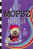 Egy mopsz napl&oacute;ja - Ki mit tud? - Kyla May