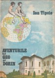 Ion Tipsie - Aventurile lui Geo si Dorin