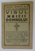 VISUL MAICII DOMNULUI de TOMA GHERASIMESCU si VASILE IONESCU , COLECTIA &#039; CREDINTA ORTODOXA &#039; NR. 48 , ANII &#039; 40 , FORMAT MIC