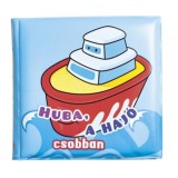 F&uuml;rdők&ouml;nyvek - Huba, a haj&oacute; csobban