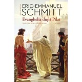 Evanghelia dupa Pilat - Eric-Emmanuel Schmitt