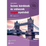 Sz&iacute;nes k&eacute;rd&eacute;sek &eacute;s v&aacute;laszok angol nyelvből - B1 szint (let&ouml;lthető hanganyaggal) - Bajn&oacute;czi Beatrix, 2024