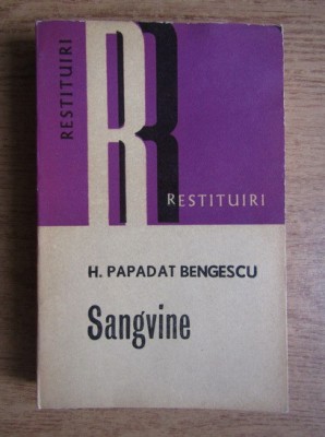 Hortensia Papadat Bengescu - Sangvine foto