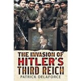Invading Hitlers Third Reich