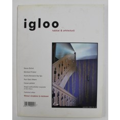 IGLOO: HABITAT SI ARHITECTURA , NUMARUL 57 , SEPTEMBRIE 2006