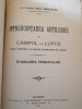 &Icirc;ntrebuințarea artileriei pe c&acirc;mpul de luptă - Lt.-Colonel Paul Angelescu, 1914