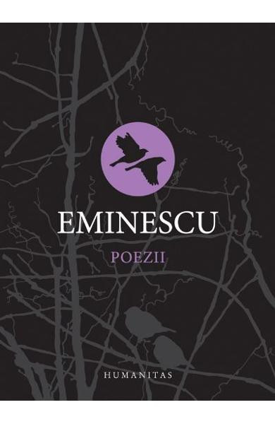 Poezii, Mihai Eminescu - Editura Humanitas