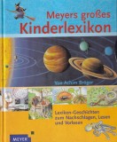 Achim Broger - Meyers gro&szlig;es Kinderlexikon. Lexikon-Geschichten zum