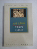 Cumpara ieftin ORIENT SI OCCIDENT - Rene GUENON