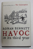 HAVOC , IN ITS THIRD YEAR by RONAN BENNETT , 2004