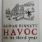 HAVOC , IN ITS THIRD YEAR by RONAN BENNETT , 2004
