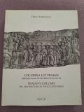 10 + Columna lui Traian : arhitectura de pe friza sculptata. Editie Bilingva