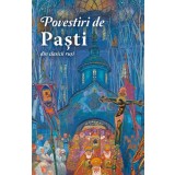 Povestiri De Pasti Din Clasicii Rusi, - Editura Sophia