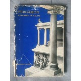 Elisabeth Rohde - Pergamon - burgberg und altar (Berlin, 1961)